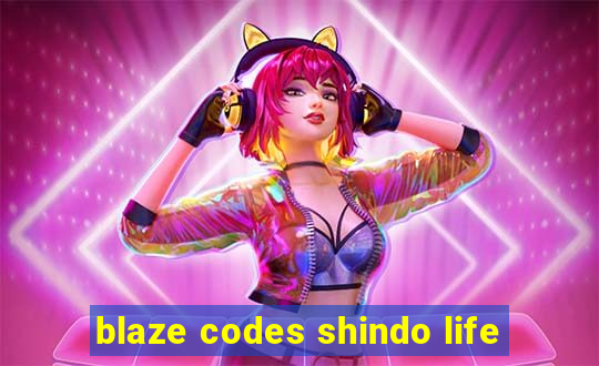 blaze codes shindo life